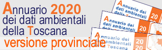 Fascicoli provinciali Annuario 2020 dei dati ambientali della Toscana