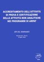 Accreditamento dell'attività di prova e certificazione delle attività non analitiche nei programmi di ARPAT