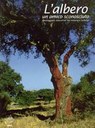 L'albero: un amico sconosciuto