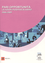 Pari opportunità – Le azioni positive di ARPAT 2006-2009