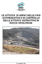 Le attività di ARPAT nelle fasi autorizzative e di controllo delle attività estrattive in rocce ofiolitiche