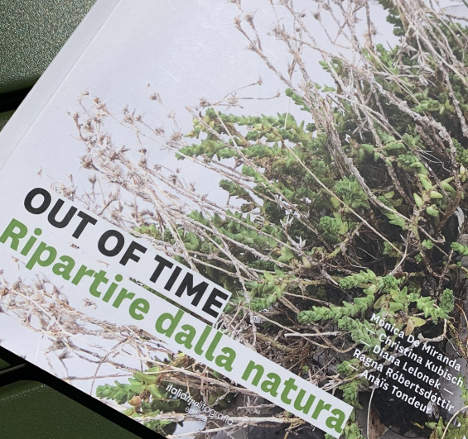 Out of time. Ripartire dalla natura.