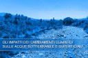 Gli impatti dei cambiamenti climatici sulle acque sotterranee e superficiali