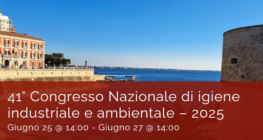 41° Congresso Associazione Italiana Degli Igienisti Industriali 