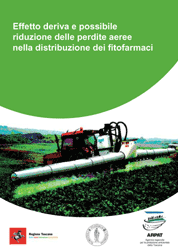 Effetto deriva e possibile riduzione delle perdite aeree nella distribuzione dei fitofarmaci