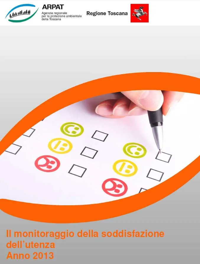 Il monitoraggio della soddisfazione dell’utenza – Anno 2013