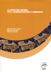 La rete dei saperi: vita, comunicazione e ambiente