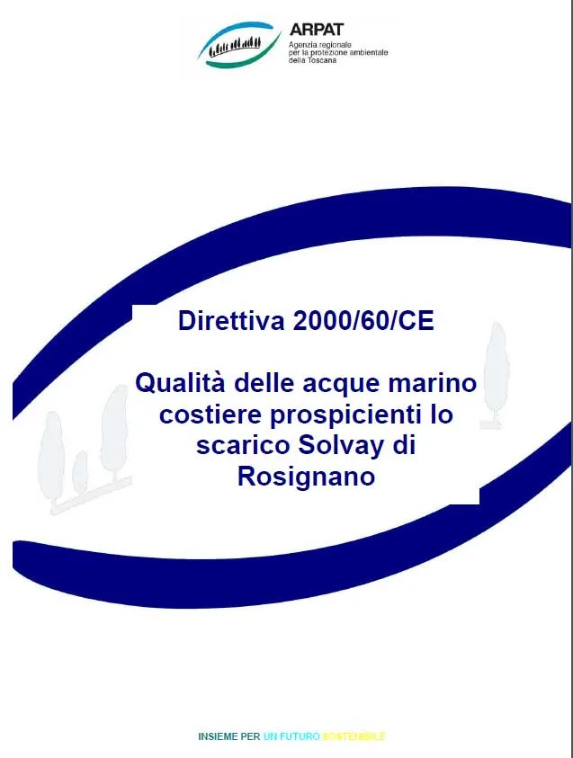 Qualità delle acque marino costiere prospicienti lo scarico Solvay di Rosignano (LI)