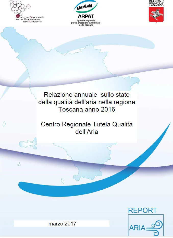 Relazione annuale sullo stato della qualità dell’aria nella Regione Toscana – anno 2016