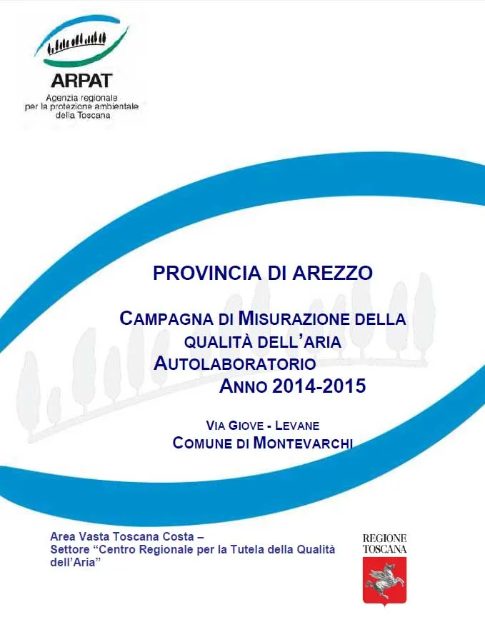 Campagna di misurazione della qualità dell’aria con laboratorio mobile a Montevarchi (AR) – Anni 2014/2015
