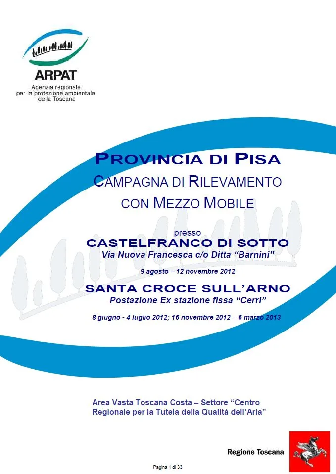 Campagna di rilevamento con mezzo mobile Castelfranco di Sotto e Santa Croce sull’Arno (PI)