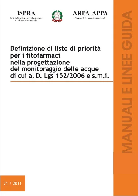 Definizione di liste di priorità per i fitofarmaci nella progettazione del monitoraggio delle acque di cui al D. Lgs 152/2006 e s.m.i.