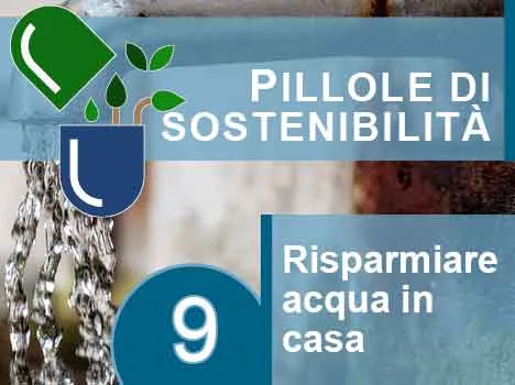 Le pillole di sostenibilità di ARPAT: risparmiare acqua in casa