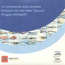 Le conoscenze sulla diversità biologica dei mari in Toscana - Progetto BIOMART
