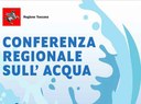 Conferenza regionale sull'acqua: conoscere, per tutelare e tutelarci