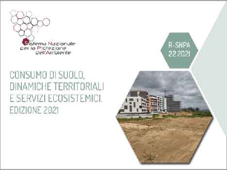 Consumo di suolo: i dati SNPA per la Toscana